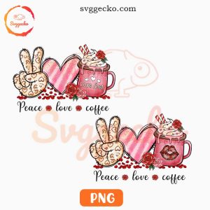 Peace Love Coffee Valentine PNG, Love Fuel Coffee PNG, Happy Valentine's Day PNG