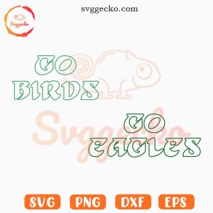Go Eagles SVG, Go Birds SVG, Philly Eagles Football Slogan SVG PNG Cricut
