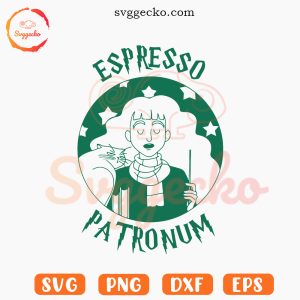 Espresso Patronum SVG, Wizarding SVG, Harry Potter Coffee SVG PNG Digital Download