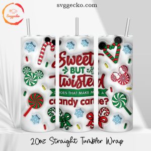 Sweet But Twisted 3D Puff 20oz Straight Tumbler Wrap PNG, Disney Candy Cane Skinny Tumbler Designs