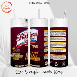 Commanders Haters Be Gone 20oz Straight Tumbler Wrap Designs, Funny Washington Commanders Skinny Tumbler PNG
