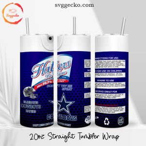 Cowboys Haters Be Gone 20oz Straight Tumbler Wrap PNG, Funny Dallas Cowboys Skinny Tumbler Digital Download