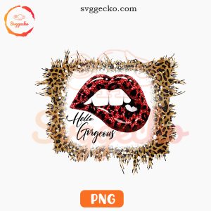 Hello Gorgeous Leopard PNG, Tongue Love PNG, Valentines Day Sayings PNG Digital Download