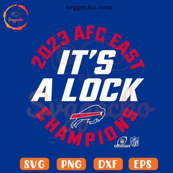 2023 AFC East It's A Lock SVG, Buffalo Bills AFC East Champions SVG, Bills NFL 2023 SVG PNG