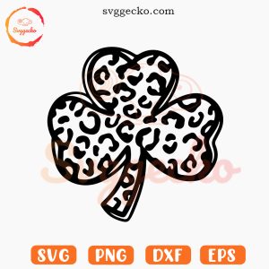 Leopard Print Shamrock SVG, St Patrick's Leaf SVG, Lucky Day SVG PNG Digital Cricut