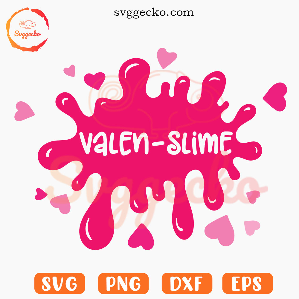 Valen Slime SVG, Pink Heart SVG, Girl Valentine SVG PNG Files
