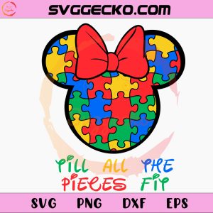 Till All The Pieces Fit Minnie Ears Autism SVG PNG Files For Cricut