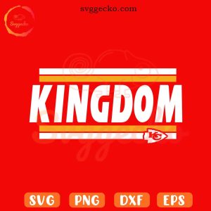 Kansas City Chiefs Kingdom SVG PNG Files For Cricut