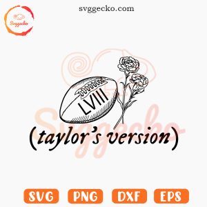 Taylor's Version Super Bowl LVIII SVG PNG Files For Cricut