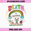 Death Is Coming Rainbow Kids Art PNG Design