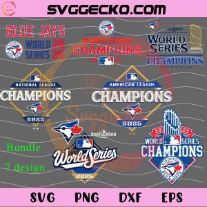 7Files Toronto Blue Jays World Series 2025 SVG Bundle, Toronto Blue Jays Championship 2025 SVG, World Series 2025 SVG Bundle