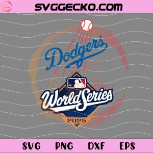 LA Dodgers World Series 2025 SVG, World Series 2025 SVG PNG