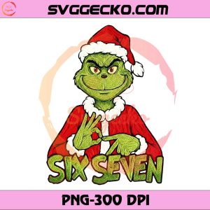 Funny Grinch Six Seven Christmas PNG
