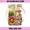 Lets Get Wild PNG, Jungle Animal PNG Design
