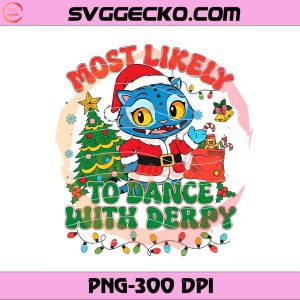 Most Likely To Dance With Derpy PNG, Funny Derpy Cat Christmas PNG