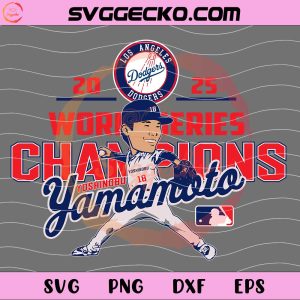 Yoshinobu Yamamoto World Series 2025 SVG, Yoshinobu Yamamoto Championship 2025 SVG, Dodgers Championship 2025 SVG