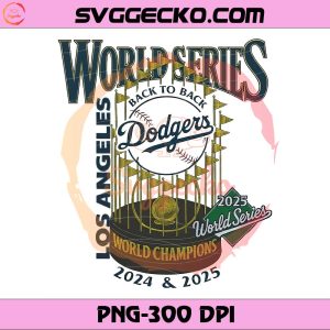 Los Angeles Dodgers Back to Back World Series Champs PNG, Dodgers World Series 2025 PNG