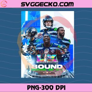 Seattle Seahawks Going To Super Bowl LX Bound PNG, Seattle Seahawks Super Bowl LX PNG, Seattle Seahawks Champions 2026 PNG