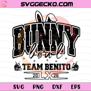 Team Benito Super Bowl 2026 SVG, Bunny Bowl SVG, Bad Bunny Super Bowl LX SVG