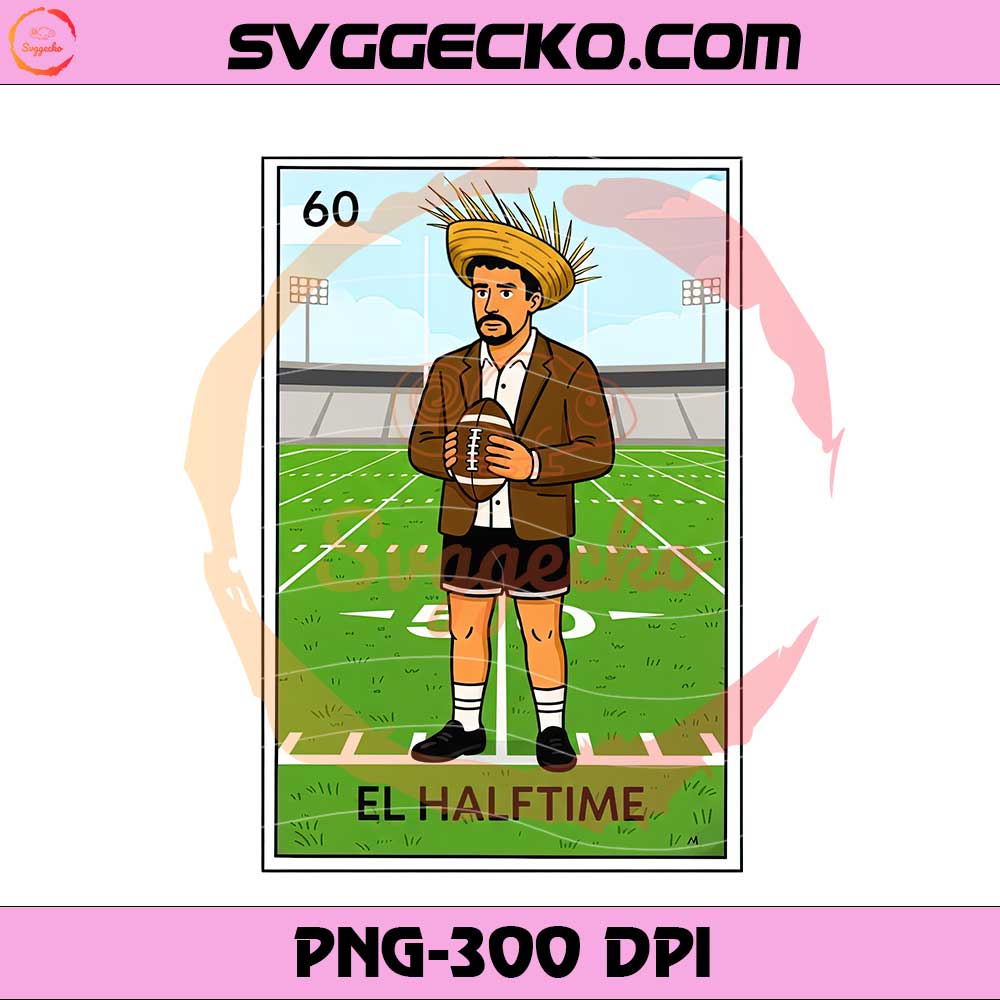 Bad Bunny El Halftime Loteria Card PNG, Bad Bunny Super Bowl LX PNG, Bad Bunny Halftime Show 2026 PNG Bad Bunny El Halftime Loteria Card PNG, Bad Bunny Super Bowl LX PNG, Bad Bunny Halftime Show 2026 PNG