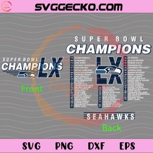 Seattle Seahawks Super Bowl LX Champions Best Teammates Roster SVG, Seattle Seahawks Football Champions 2026 SVG PNG