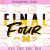 Michigan Wolverines 2026 Final Four SVG, NCAA Men's Basketball Tournament SVG, Michigan Wolverines Men’s Basketball 2026 Five Four SVG