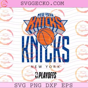 New York Knicks 2026 NBA Playoffs SVG, NY Knicks Basketball 2026 SVG, Professional NBA NY Knicks Team SVG PNG