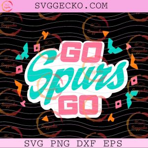 Retro Go Spurs Go Fiesta SVG, San Antonio Spurs Fiesta SVG, Go Spurs Go Shirt Design