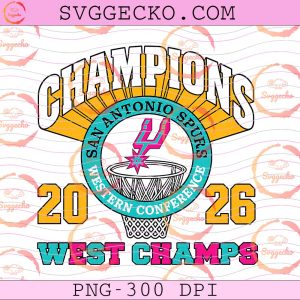 San Antonio Spurs Western Conference Champions 2026 PNG, 2026 Spurs West Champs Shirt Design