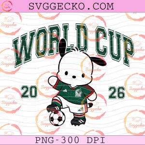 Pocchaco Mexico World Cup 2026 PNG, Sanrio FIFA World Cup 2026 PNG, Pocchaco Mexico Soccer PNG Design