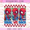 Bruh We Back Spiderman Back To School PNG, School Boy Superhero PNG, Cute Chibi Spider-Man School PNG Design