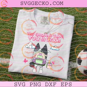 Muffin Back To School SVG,This Episode Is Called Fourth Grade SVG, 4th Grade Teacher Student SVG PNG