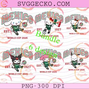 Sanrio Mexico FIFA World Cup 2026 PNG Bundle, Hello Kitty Mexico Soccer PNG, Sanrio Mexico Football Est 1927 PNG