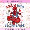 Spiderman Rollin Into Second Grade SVG, Spider Man Back To School SVG, Preschool Superhero Skateboard SVG PNG