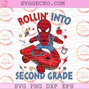 Spiderman Rollin Into Second Grade SVG, Spider Man Back To School SVG, Preschool Superhero Skateboard SVG PNG