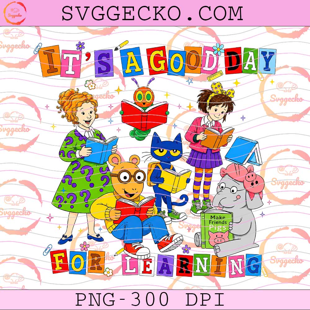 Storybook Characters Back To School PNG, It's A Good Day For Learning PNG, Retro Teacher Book Character PNG Storybook Characters Back To School PNG, It's A Good Day For Learning PNG, Retro Teacher Book Character PNG