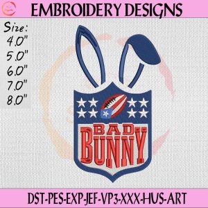 Bad Bunny Football Embroidery Design, NFL Bunny Ears Machine Embroidery, Super Bowl Bad Bunny Embroidery Pattern
