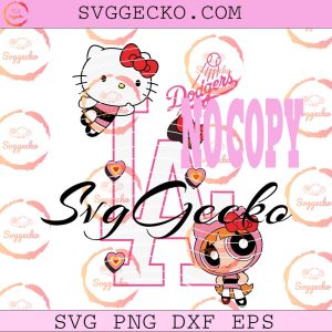 Hello Kitty LA Dodgers Powerpuff Girls SVG, The Powerpuff Girls Dodgers Baseball SVG, Blossom Hello Kitty Shirt Design