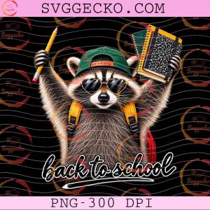 Raccoon First Day Of School PNG, Raccoon Back To School PNG, Animals Cute Teacher PNG Design