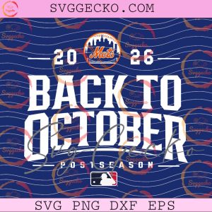 New York Mets Back To October 2026 SVG -  MLB Postseason 2026 Digital Download