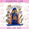 The Greatest Goat 30 Stephen Curry Golden State Warriors NBA PNG