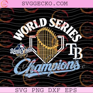Tampa Bay Rays World Series Champions 2026 SVG - MLB World Series 2026 Champions SVG - Tampa Bay Rays Champions 2026 SVG Cut File
